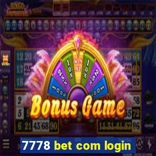 7778 bet com login